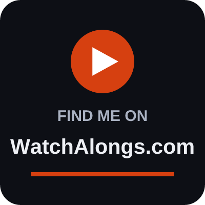Find me on WatchAlongs.com (dark)
